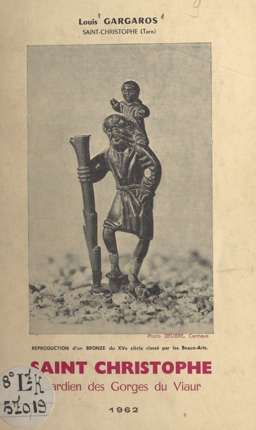 Couverture ebook de Saint Christophe, gardien des gorges du Viaur et protecteur des voyageurs, de Louis Gargaros
