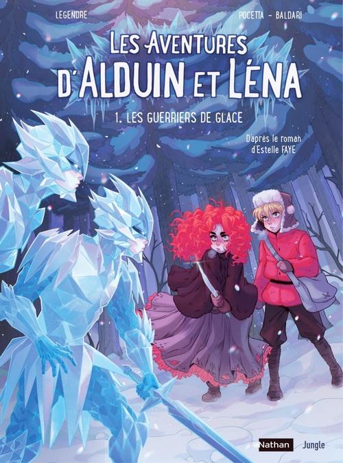 Couverture ebook de Les aventures d'Aldouin et Léna - Tome1 - Les Guerriers de Glaces, de Nathaniel Legendre, Elisa Pocetta