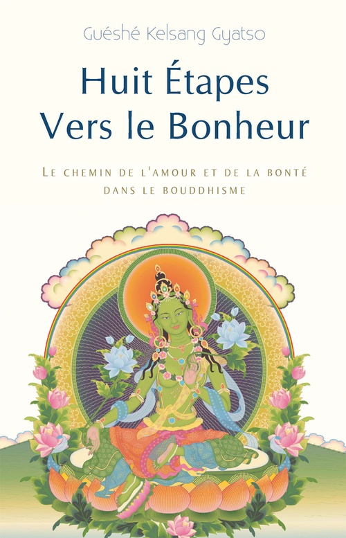 ebook cover of Huit Étapes vers le bonheur, by Guéshé Kelsang gyatso