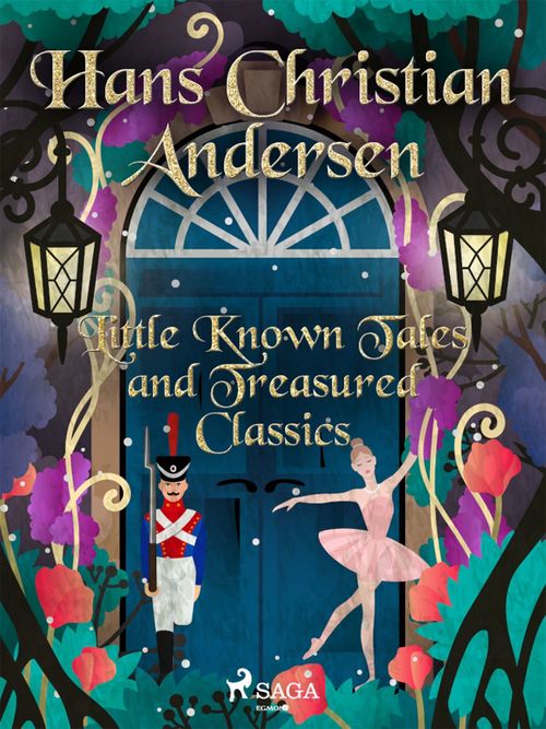 ebook cover of Little Known Tales and Treasured Classics, by Hans Christian Andersen