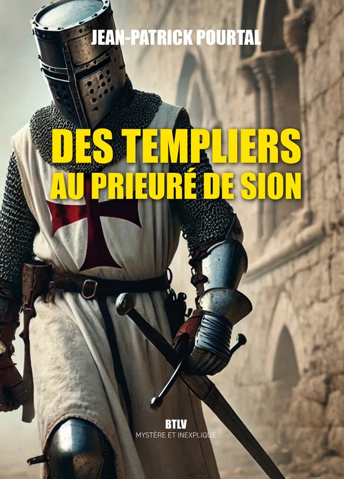 Couverture ebook de Des templiers au prieuré de Sion, de Jean-Patrick Pourtal