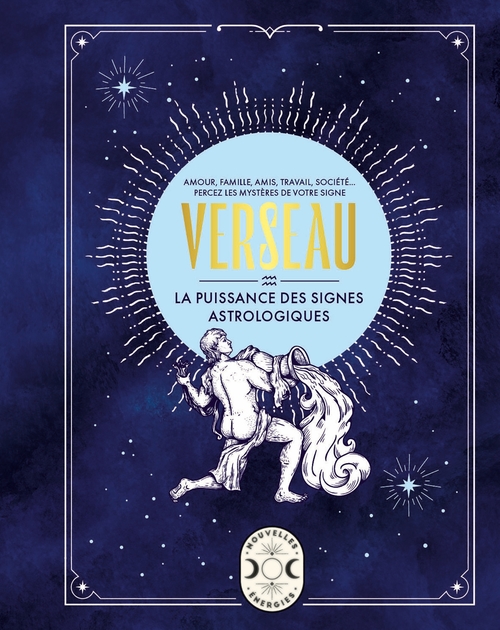 Couverture ebook de Verseau, la puissance des signes astrologique, de Gary Goldschneider