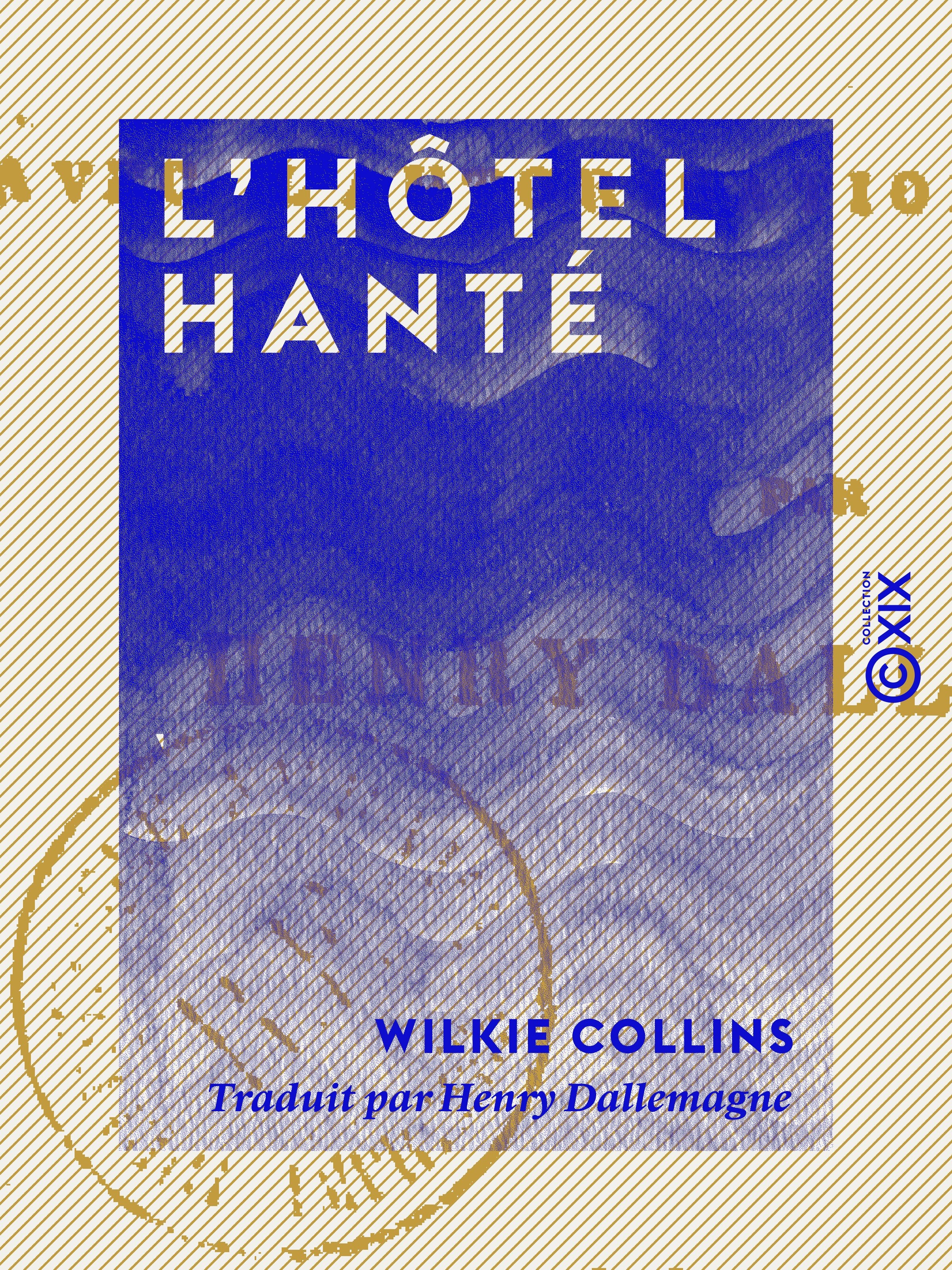 Couverture ebook de L'Hôtel hanté, de Wilkie Collins
