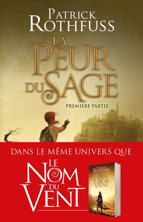 Couverture ebook de Chronique du Tueur de Roi, T2 : La Peur du sage - Première partie, de Patrick Rothfuss