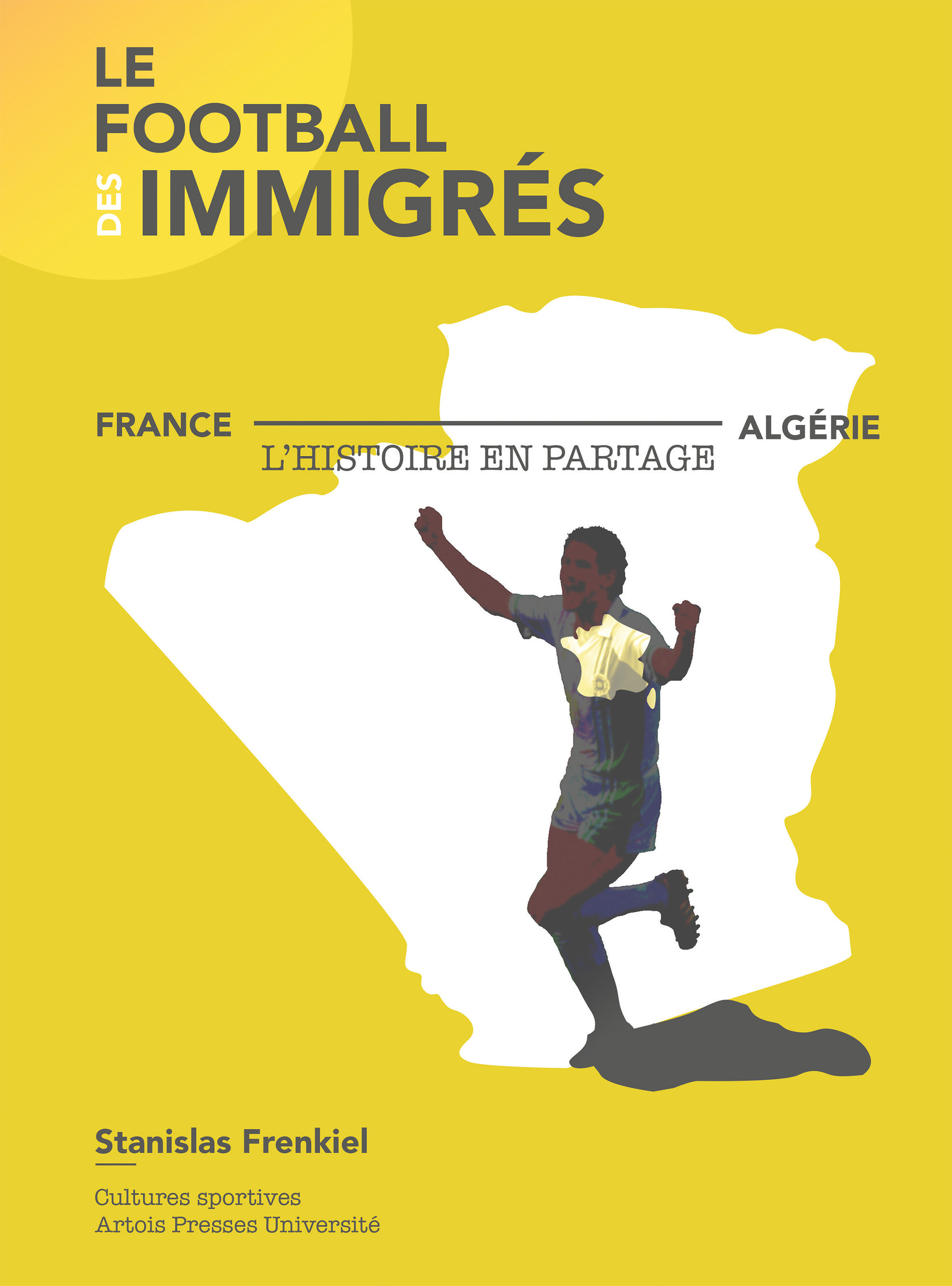 ebook cover of Le football des immigrés, by Stanislas Frenkiel