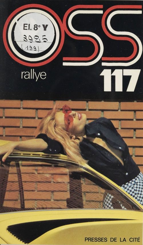 ebook cover of O.S.S. 117 : Rallye, by Josette Bruce