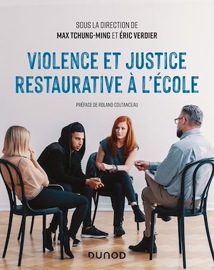 ebook cover of Violence et justice restaurative à l'école, by Collectif, Max Tchung-Ming, Eric Verdier