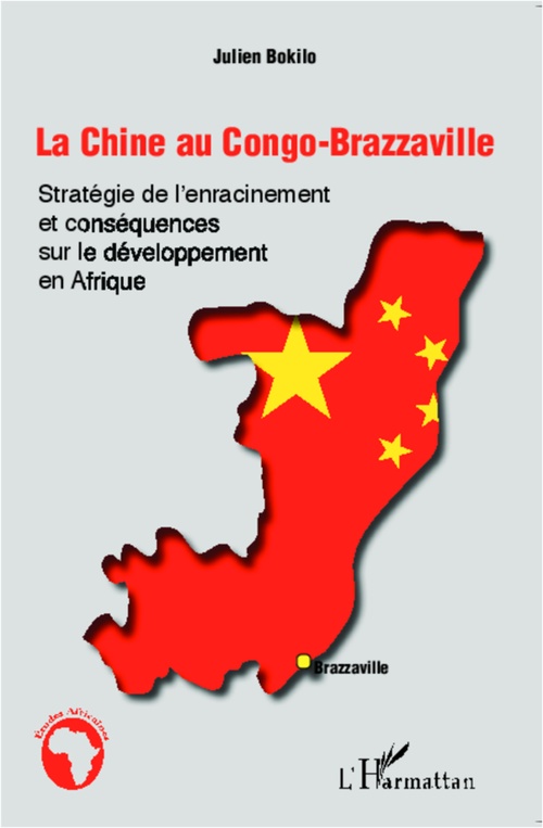Couverture ebook de La Chine au Congo-Brazzaville, de Julien Bokilo