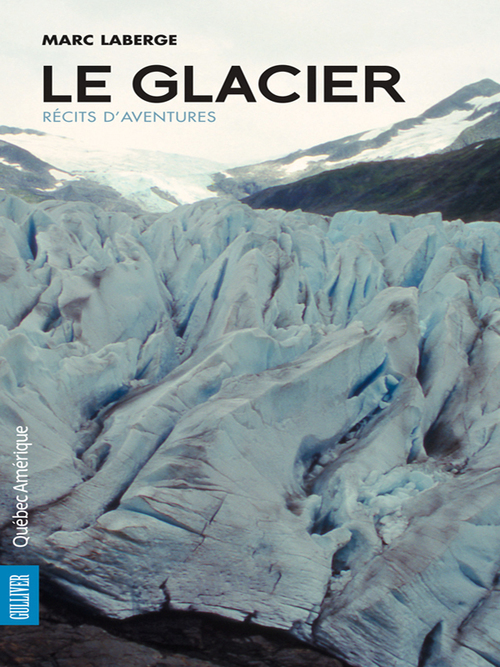 Couverture ebook de Le Glacier, de Marc Laberge