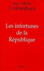 Couverture ebook de Les infortunes de la République, de Jean-marie Colombani