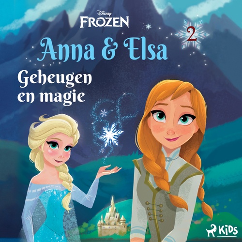 audiobook cover of Frozen - Anna & Elsa 2 - Geheugen en magie, by Disney