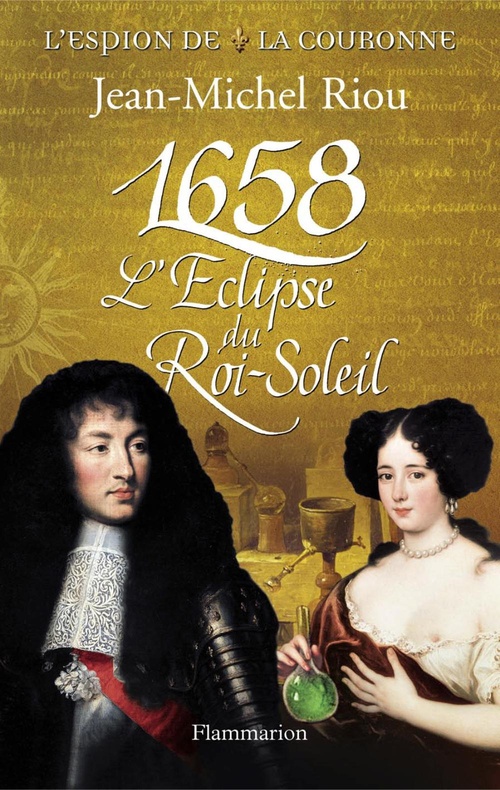 ebook cover of L'Espion de la Couronne (Tome 2) - 1658, l'éclipse du Roi-Soleil, by Jean-Michel Riou