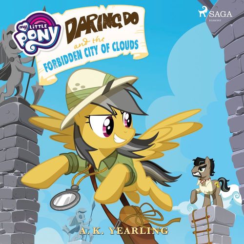 Couverture audiobook de My Little Pony: Daring Do and the Forbidden City of Clouds, de A. K. Yearling, Various Authors