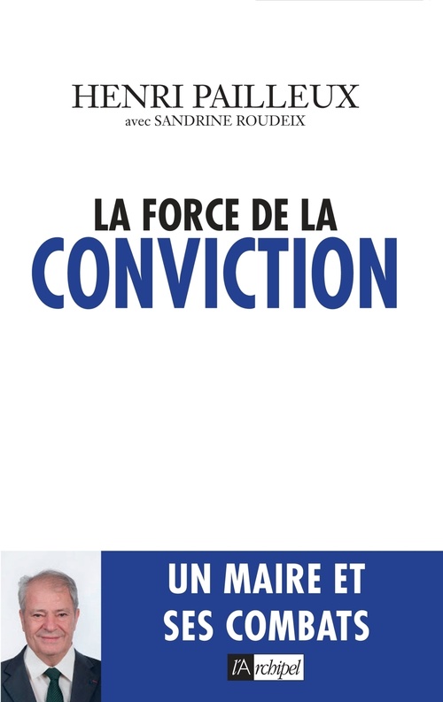 Couverture ebook de La force de conviction, de Henri Pailleux