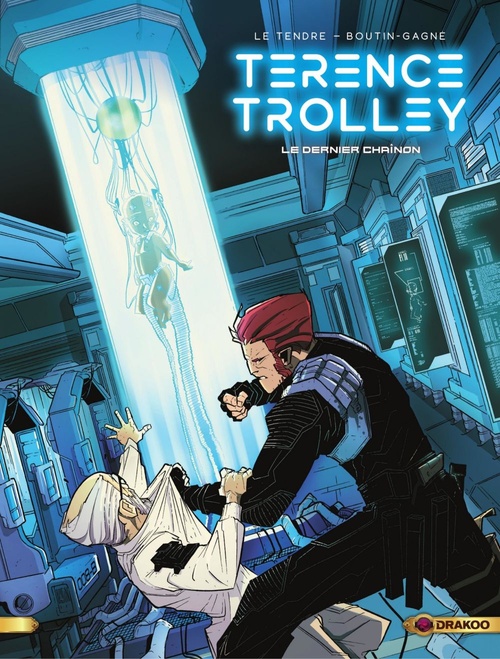 ebook cover of Terence Trolley - Tome 2 - Le dernier chaînon, by Patrick Boutin-gagné, Serge Le Tendre