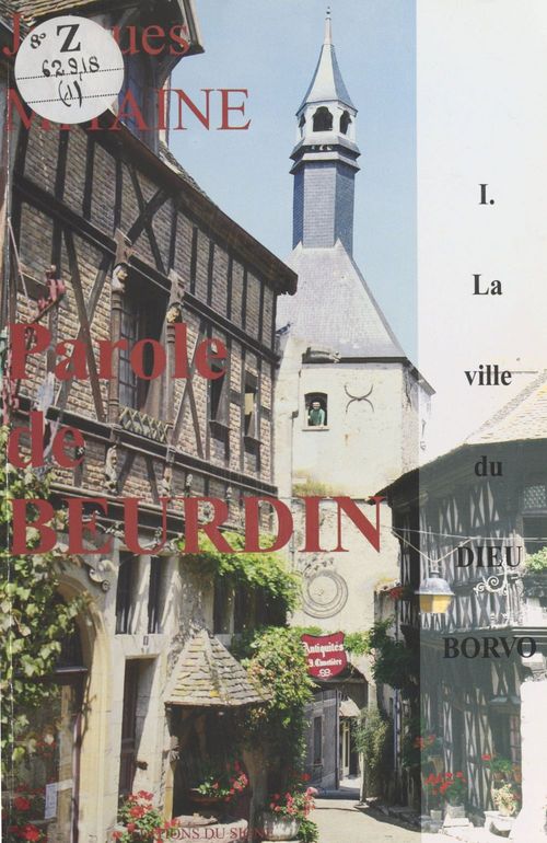 Couverture ebook de Parole de Beurdin (1) : La Ville du dieu Borvo, de Jacques Mitaine