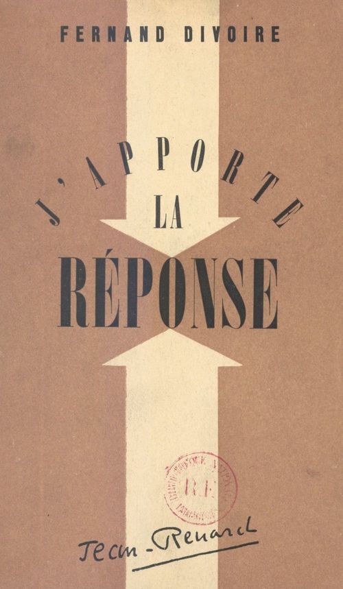 Couverture ebook de J'apporte la réponse, de Fernand Divoire