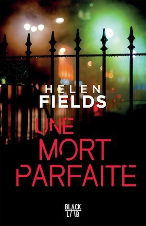 Couverture ebook de Une mort parfaite, de Helen Fields