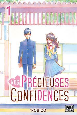 Couverture ebook de Nos précieuses confidences T01, de Robico