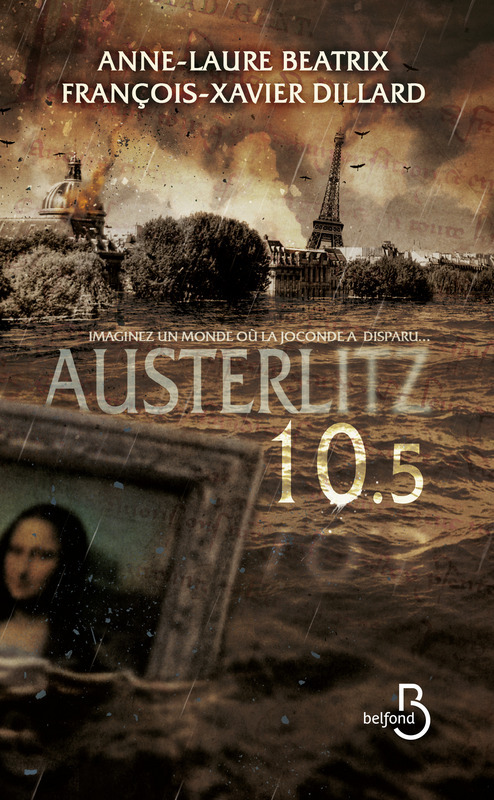 ebook cover of Austerlitz 10.5, by Anne-laure Béatrix, François-Xavier Dillard