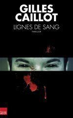 ebook cover of Lignes de sang, by Gilles Caillot
