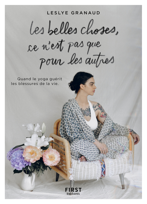 Couverture ebook de Les belles choses, ce n'est pas que pour les autres, de Leslye Granaud