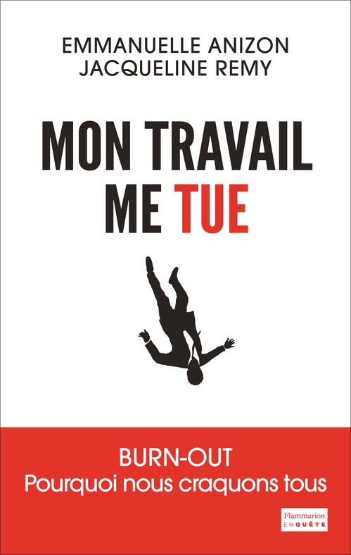 Couverture ebook de Mon travail me tue, de Emmanuelle Anizon, Jacqueline Remy