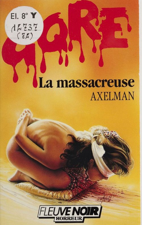 Couverture ebook de Gore : La Massacreuse, de Axelman