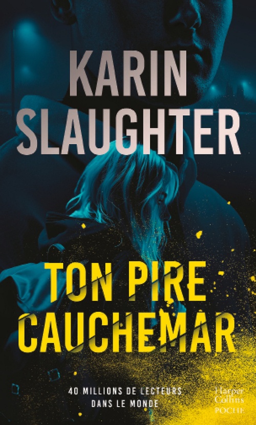 Couverture ebook de Ton pire cauchemar, de Karin Slaughter