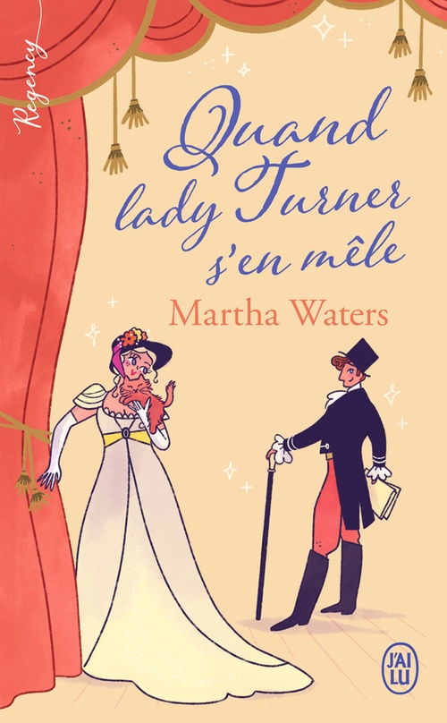 Couverture ebook de Regency - Quand lady Turner s'en mêle, de Martha Waters