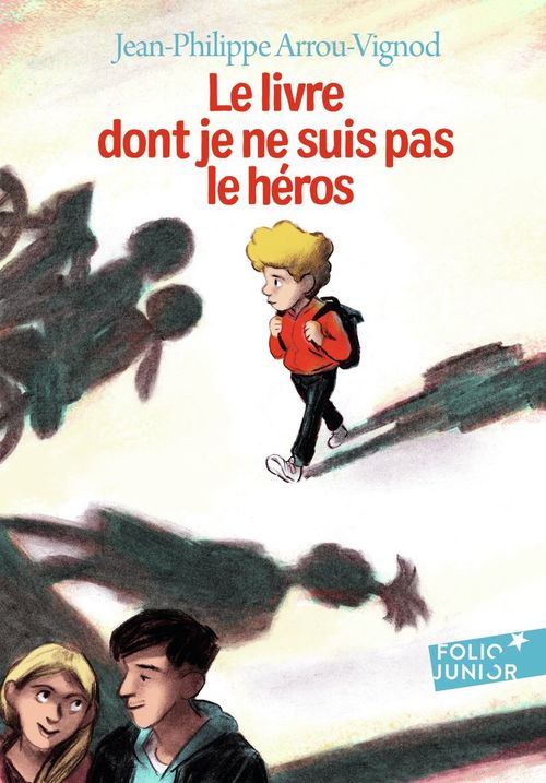 ebook cover of Le livre dont je ne suis pas le héros, by Jean-Philippe Arrou-Vignod, Glen Chapron