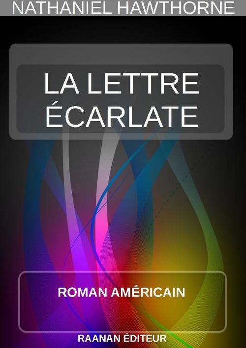 Couverture ebook de La Lettre Écarlate, de Nathaniel Hawthorne