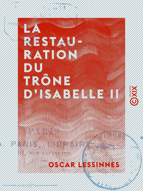 ebook cover of La Restauration du trône d'Isabelle II, by Oscar Lessinnes
