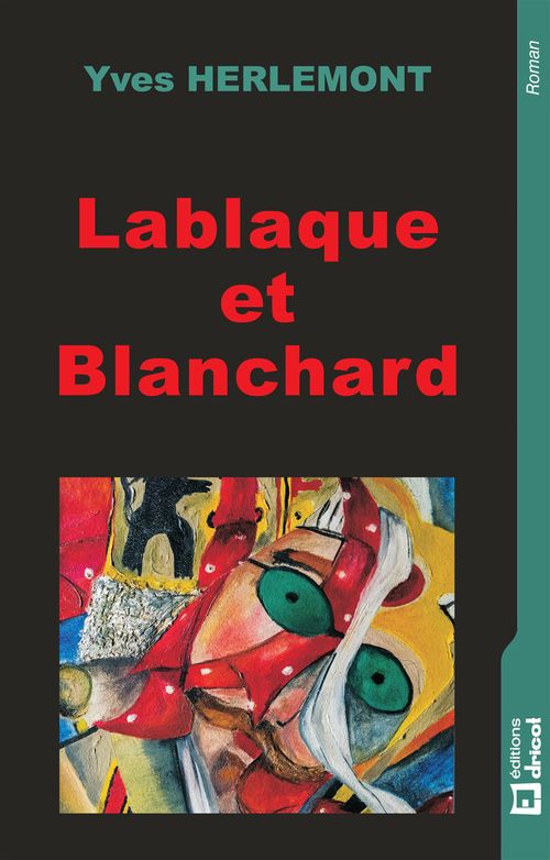 Couverture ebook de Lablaque et Blanchard, de Yves Herlemont