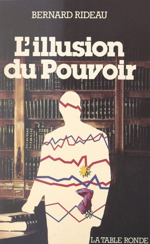 Couverture ebook de L'illusion du pouvoir, de Bernard Rideau