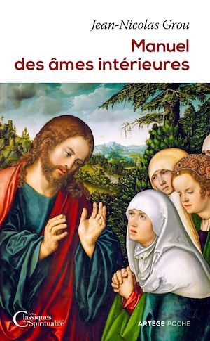 Couverture ebook de Manuel des âmes intérieures, de Jean-Nicolas Grou