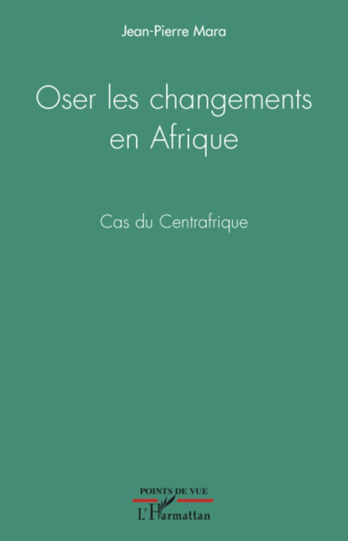 ebook cover of Oser les changements en Afrique, by Jean-pierre Mara