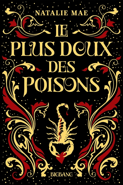 Couverture ebook de Le plus doux des poisons, T1 : Le plus doux des poisons, de Natalie Mae