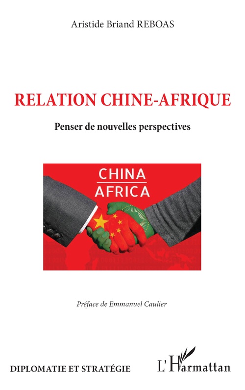 Couverture ebook de Relation Chine-Afrique, de Aristide Briand Reboas