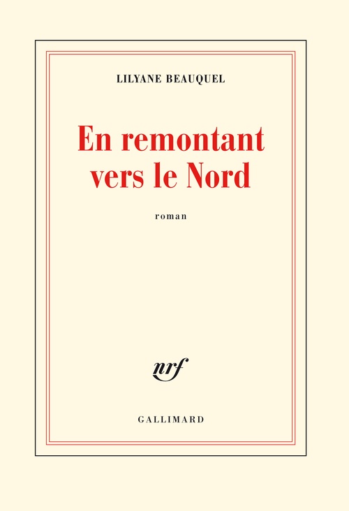 Couverture ebook de En remontant vers le Nord, de Lilyane Beauquel