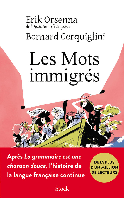 ebook cover of Les Mots immigrés, by Bernard Cerquiglini, Erik Orsenna, François Maumont