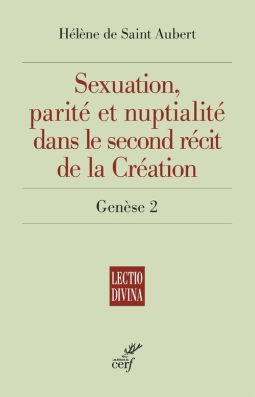 ebook cover of SEXUATION, PARITE ET NUPTIALITE DANS LE SECOND RECIT DE LA CREATION - GENESE 2, by Hélène de Saint Aubert