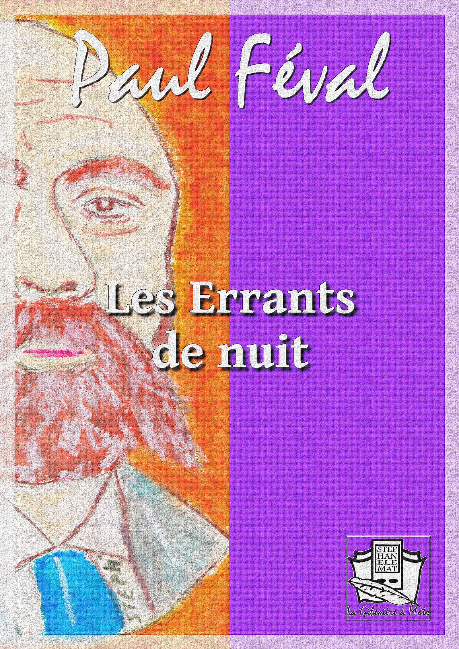Couverture ebook de Les Errants de nuit, de Paul Feval