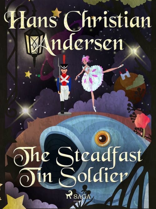 ebook cover of The Steadfast Tin Soldier, by Hans Christian Andersen