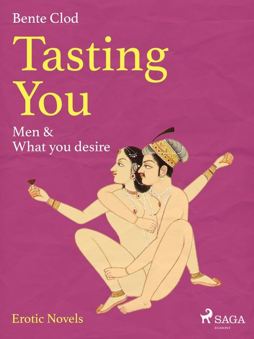 Couverture ebook de Tasting You: Men & What you desire, de Bente Clod