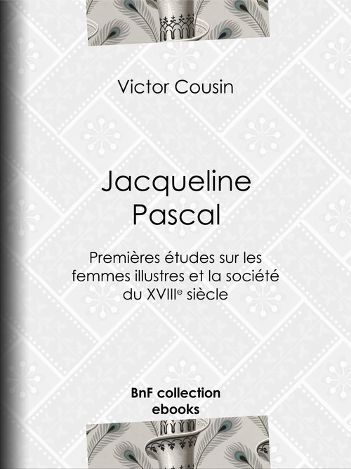 ebook cover of Jacqueline Pascal, by Victor Cousin