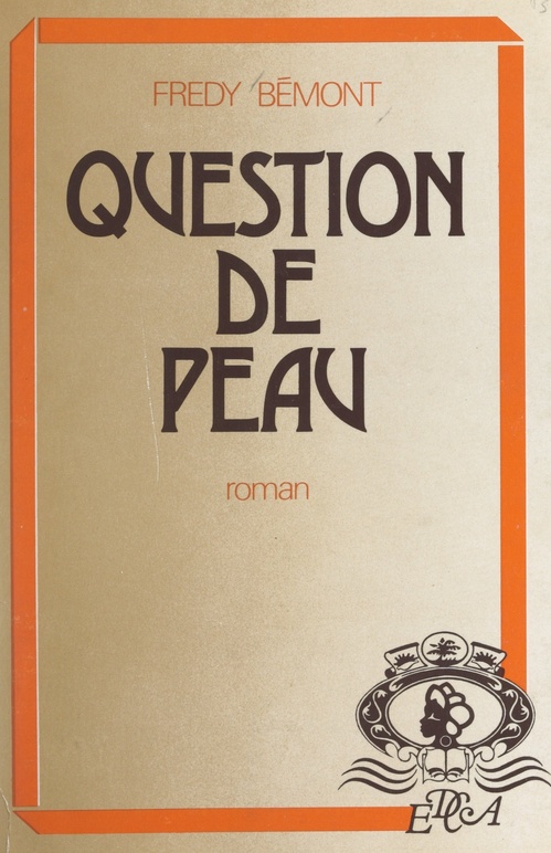 Couverture ebook de Question de peau, de Fredy Bemont