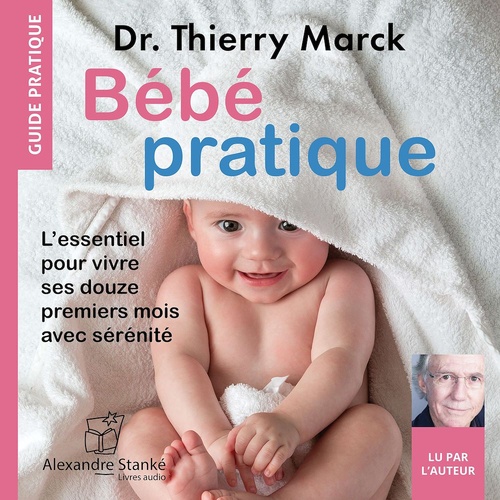 audiobook cover of Bébé pratique, by