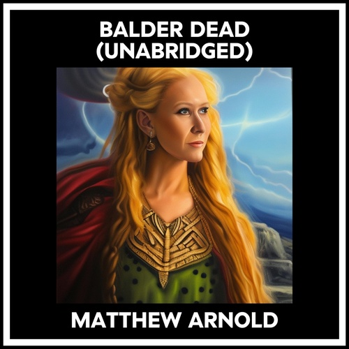 Couverture audiobook de Balder Dead (Unabridged), de Matthew Arnold
