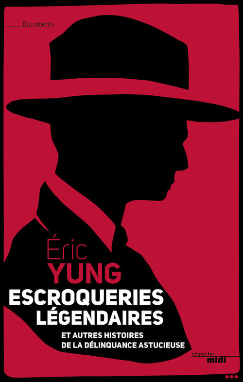 ebook cover of Escroqueries légendaires, by Eric Yung
